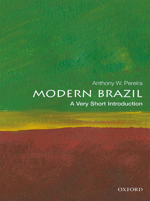 Title details for Modern Brazil by Anthony W. Pereira - Available
